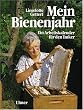 Mein Bienenjahr: Ein Arbeitskalender f�r den Imker