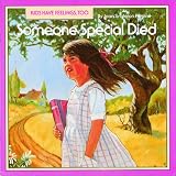 Review School Specialty Publishing  / Someone Special Died