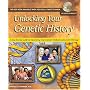 Unlocking Your Genetic History : A Step-by-Step Guide to Discovering Your Family's Medical and Genetic Heritage (National Geneological Society Guide, 6)