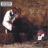 Hard Times in Da Country