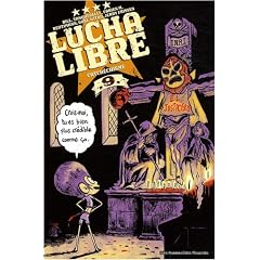 Lucha Libre, Tome 9 :