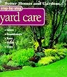 Step-By-Step Yard Care (Better Homes & Gardens Step-By-Step)