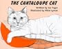 The Cantaloupe Cat : An Illustrated Children's Book