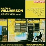 Malcolm Williamson: Orchestral Works, Vol. 1