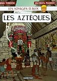 Les voyages d Alix : Les Aztèques
