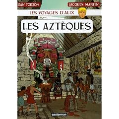 Les voyages d'Alix : Les Azt�ques