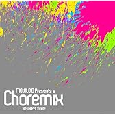 MOtOLOiD Presents Choremix