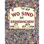 Wo sind die Erdm�nnchen? von Cornelia Neudert