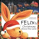 Review Parklane Publishing  / Felix's Christmas Around the World (New Felix Adventure!)