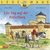 Ein Tag auf der Ritterburg - Christa Holtei