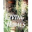 Living Homes:  Integrated Design & Construction