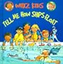 Tell Me How Ships Float (Whiz Kids)