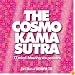 The Cosmo Kama Sutra: 77 Mind-Blowing Sex Positions