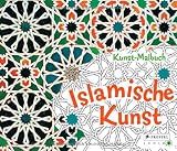 Kunst-Malbuch Islamische Kunst - Annette Roeder