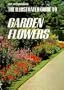 The Illustrated Guide to Garden Flowers (Illustrated Guides)