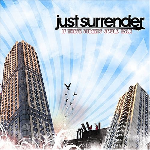 Just Surrender - If These Streets Could Talk - Zortam Music