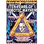 Survival Research Laboratories - Ten Years of Robotic Mayhem