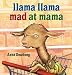 Llama Llama Mad at Mama