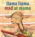 Llama Llama Mad at Mama