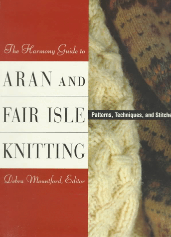 Aran and Fairisle (The harmony guides)