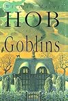 Hob and the Goblins