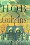 Hob and the Goblins