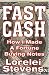 Fast Cash: How I Made a Fortune Buying Notes