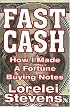 Fast Cash: How I Made a Fortune Buying Notes