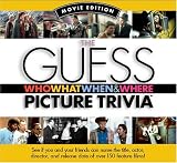  : Guess Who What When & Where Picture Trivia Book Series: Movie Edition