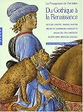 Du Gothique � la Renaissance