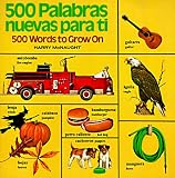  : 500 palabras nuevas para ti / 500 Words To Grow On