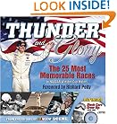 Thunder and Glory: The 25 Most Memorable Races in NASCAR Winston Cup History
