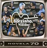 Vol. 1-Um Barzinho Um Violao-Novela 70