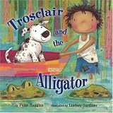 Trosclair And the Alligator
