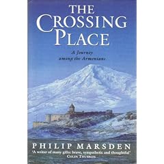 The Crossing Place: Journey Among the Armenians