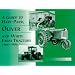 A Guide to Hart-Parr, Oliver and White Farm Tractors 1901-1996