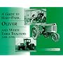 A Guide to Hart-Parr, Oliver and White Farm Tractors 1901-1996