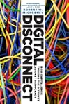 Digital Disconnect: How Capitalism is...