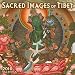 Sacred Images of Tibet 2010 Wall Calendar