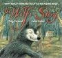The Wolf's Story: What Really Happened to Little Red Riding Hood