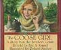 The Goose Girl: A Story from the Brothers Grimm