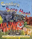 Snake's Sore Head (9): Set A Early Guided Readers (Storyteller Moon Rising)