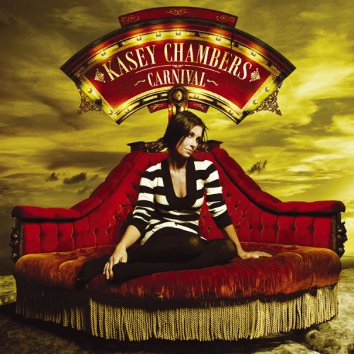 Kasey Chambers - Carnival - Zortam Music
