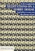 Meditations On a Hobby Horse and Other Essays On the Theory of Art