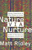 Nature via Nurture
