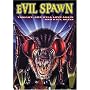 Evil Spawn