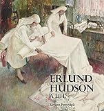 Erlund Hudson : a life