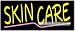 Skin Care Neon Sign (13