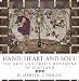 Hand, Heart and Soul: The Arts and Crafts Movement in Scotland
