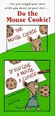 If You Give a Mouse a Cookie
